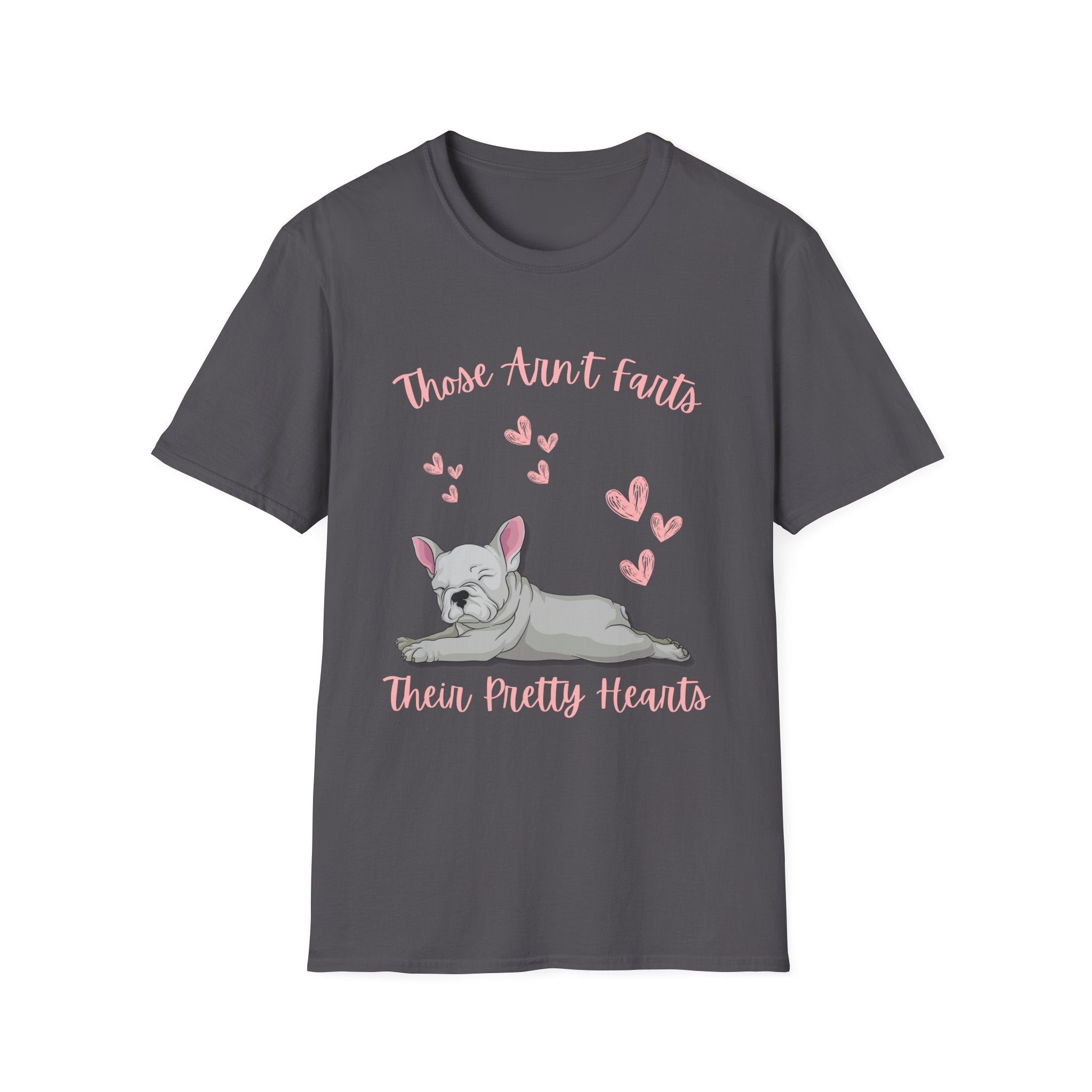 Those Aren’t Farts (Frenchie) T-Shirt
