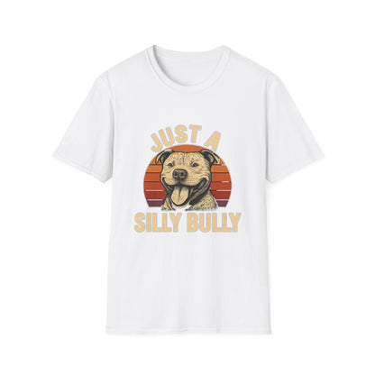 Just a Silly Bully Dog T-Shirt - Pitbull Tee