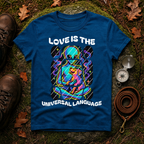 Love Is The Universal Language T-Shirt