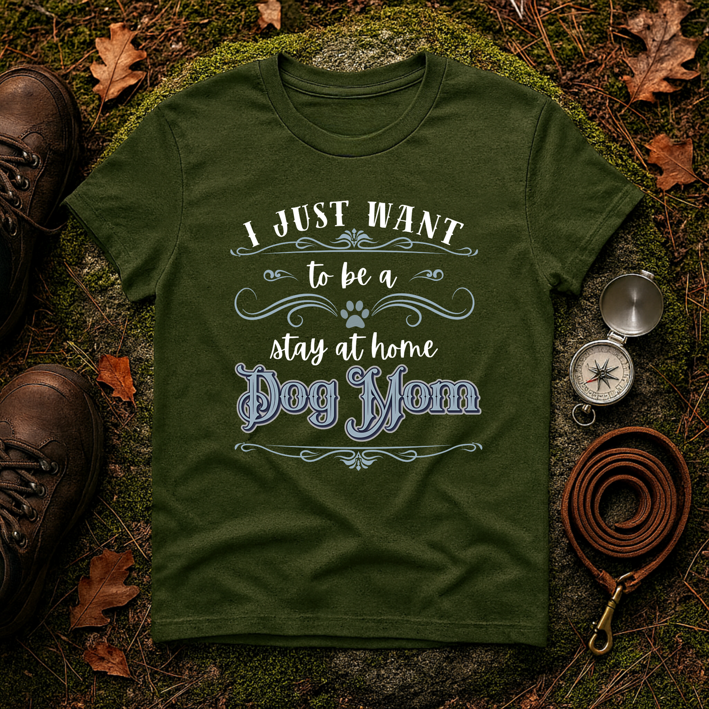 Stay at Home Dog Mom Shirt – Funny Pet Lover T-Shirt