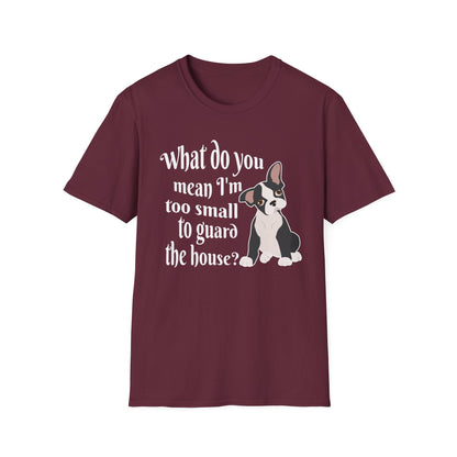 Funny Frenchie T-Shirt – What Do You Mean I’m Small?