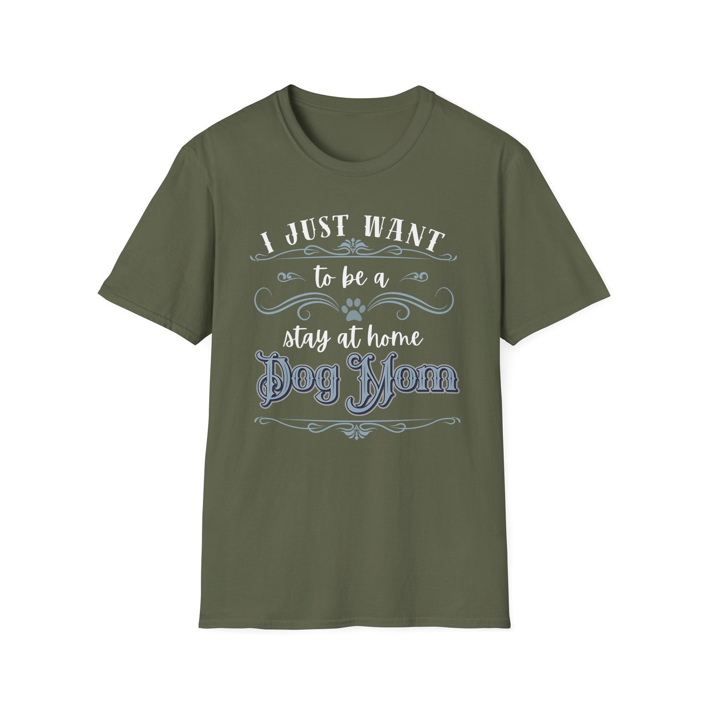 Stay at Home Dog Mom Shirt – Funny Pet Lover T-Shirt