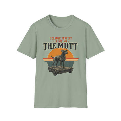 Vintage Mutt Dog Shirt – Because Perfect Is Boring Tee