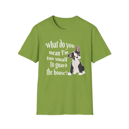 Funny Frenchie T-Shirt – What Do You Mean I’m Small?