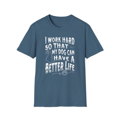 I Work Hard Dog Parent Tee – Funny Dog Lover Shirt