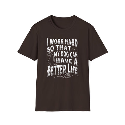 I Work Hard Dog Parent Tee – Funny Dog Lover Shirt