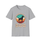 I’d Rather Be With My Dog T-Shirt