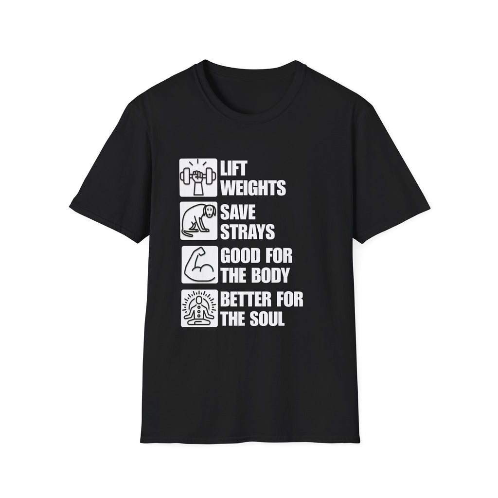 Lift Weights Save Strays T-Shirt