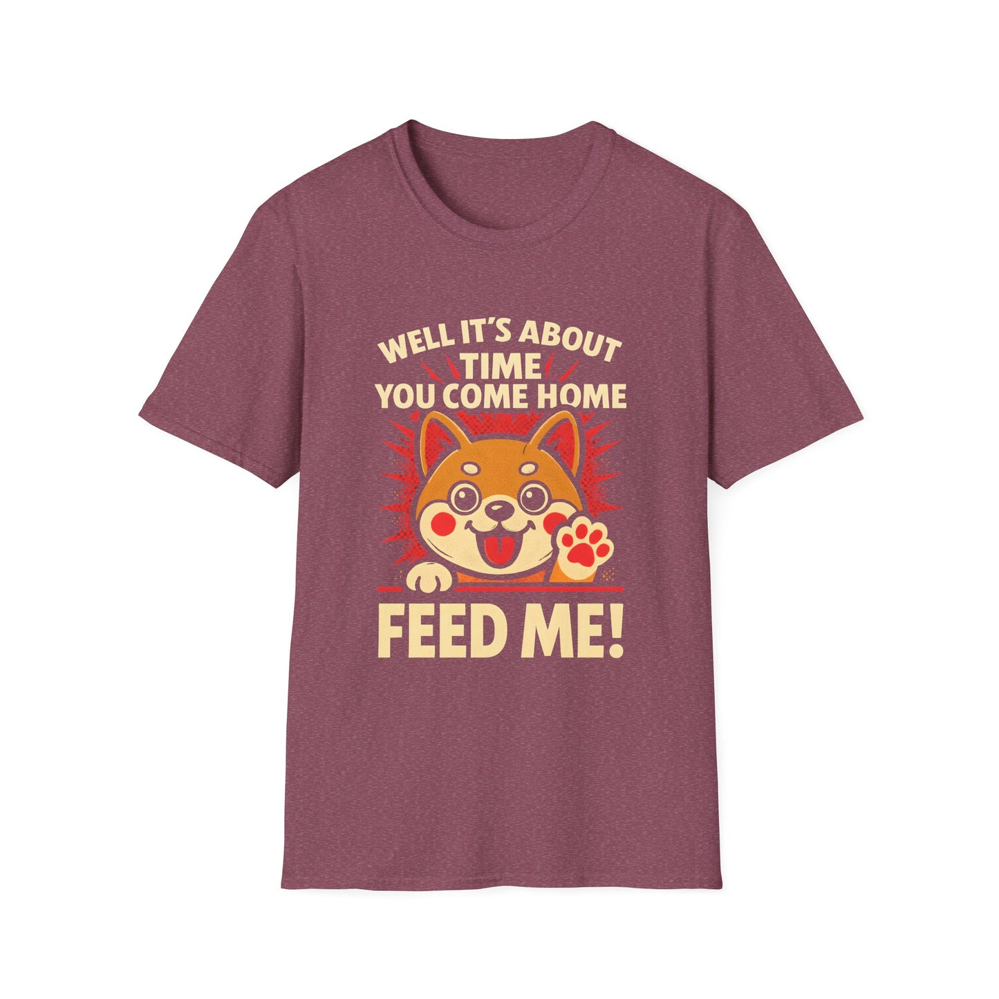 Funny Hungry Dog T-Shirt – Feed Me Pet Parent Humor Tee, Unisex Soft style T-Shirt - Cute Happy Dog Design