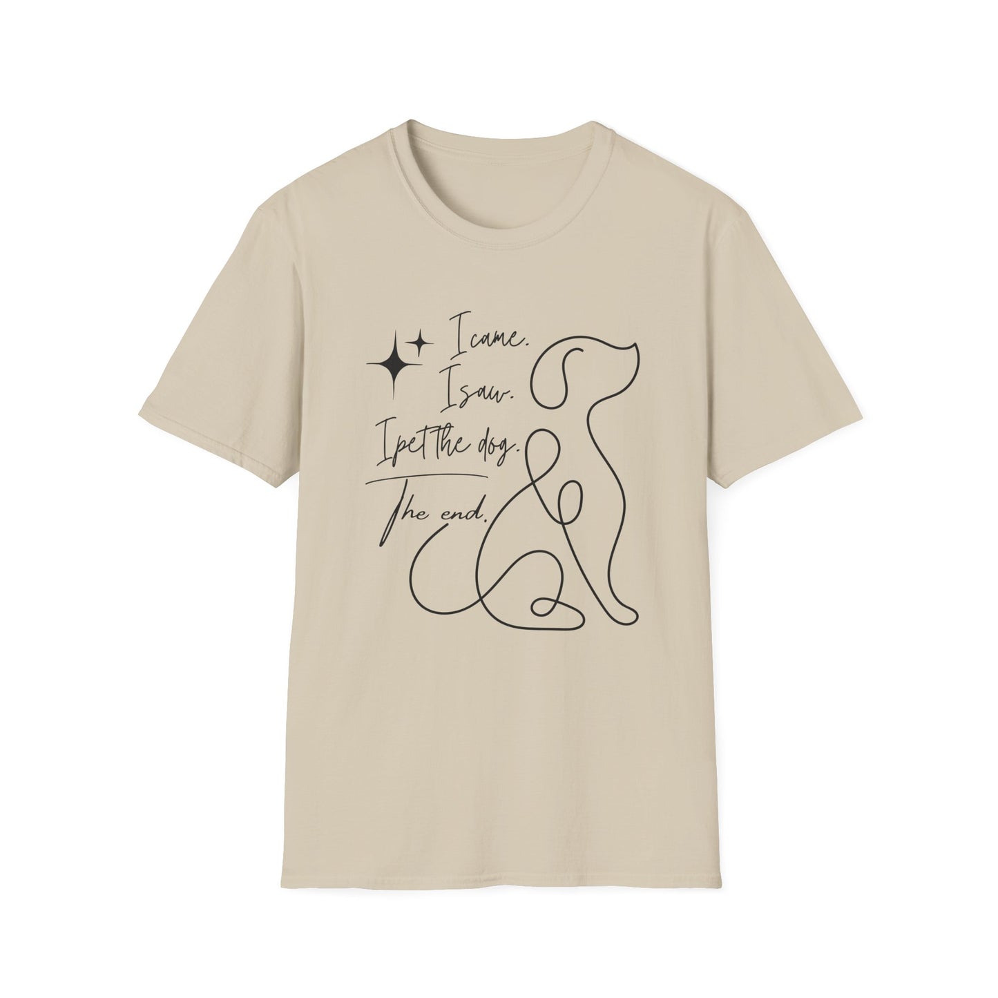I Came I Saw I Pet the Dog Shirt – Funny Dog Lover Tee