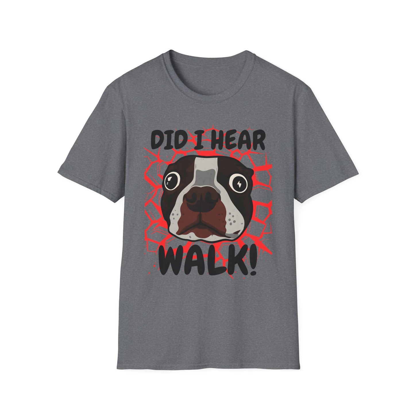 Funny Dog Walking T-Shirt | Did I Hear Walk Graphic Tee