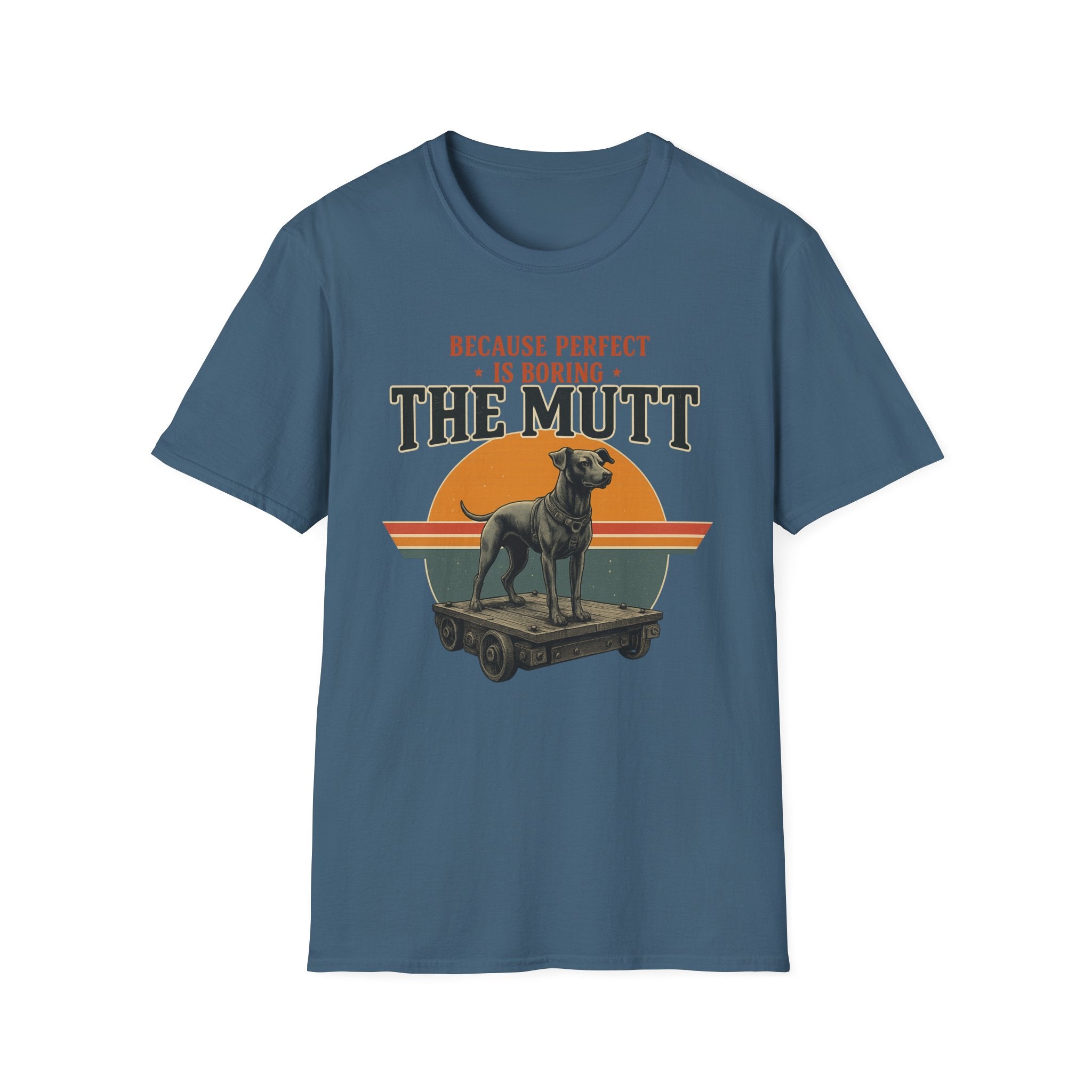 Vintage Mutt Because Perfect is Boring T-Shirt