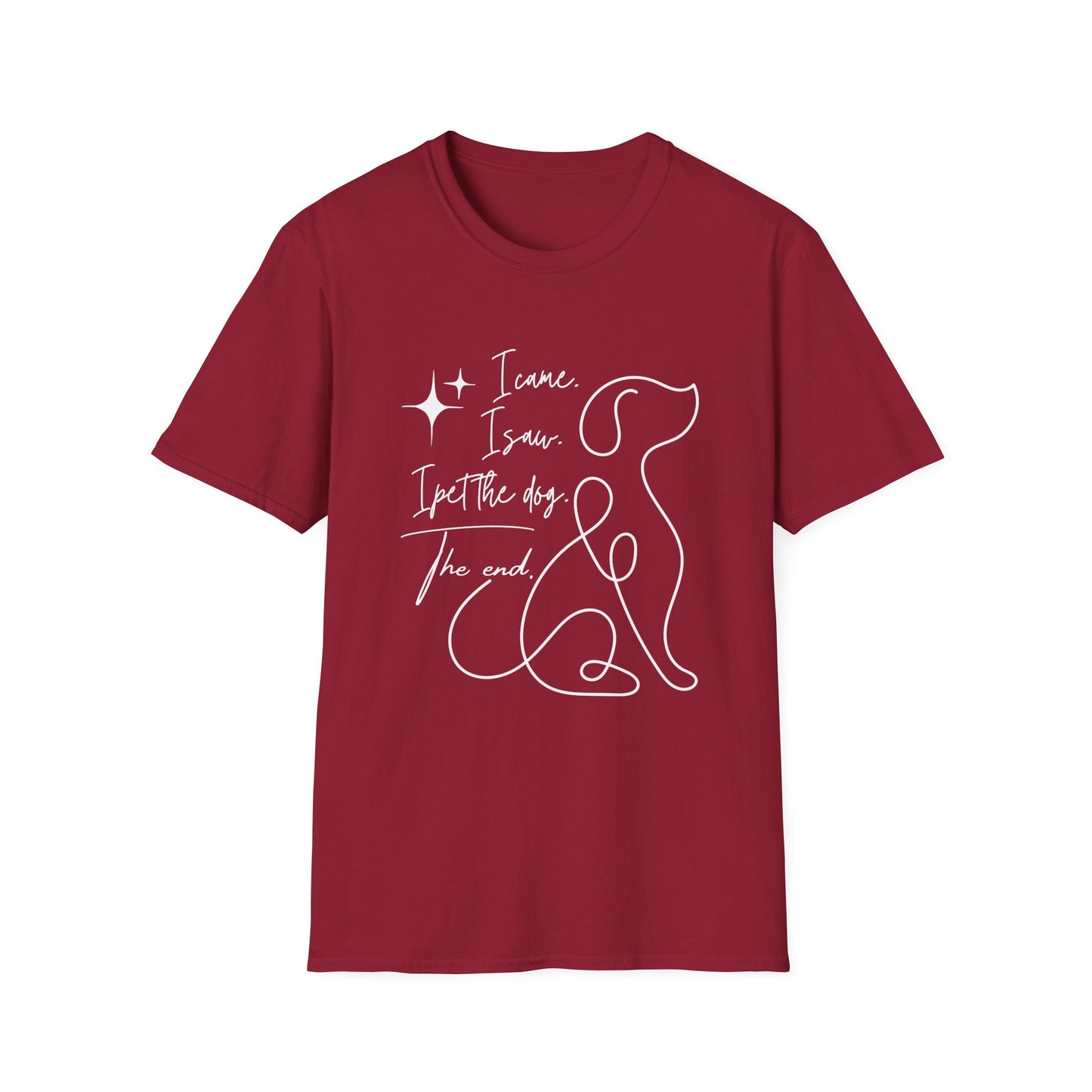 I Came I Saw I Pet the Dog Shirt – Funny Dog Lover Tee