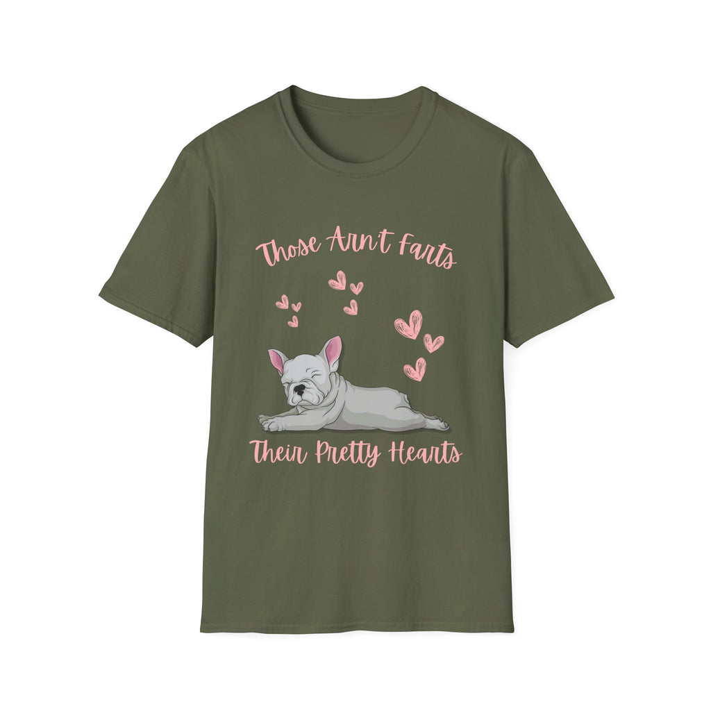Those Aren’t Farts (Frenchie) T-Shirt