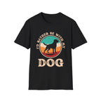 I’d Rather Be With My Dog T-Shirt