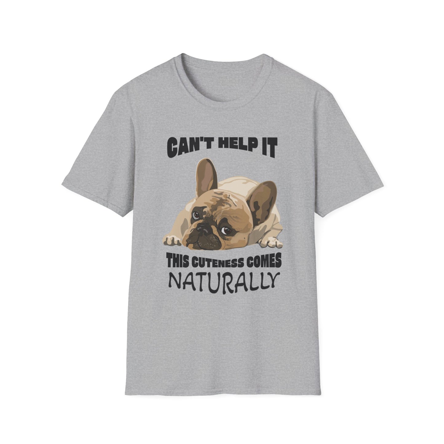 French Bulldog Cute Shirt - Can’t Help It Funny Dog Tee, Pet Owner Gift, Animal Lover Apparel, Casual Everyday Wear