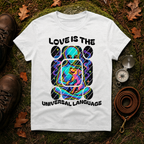 Love Is The Universal Language T-Shirt