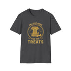 I'm Just Here for the Treats T-Shirt