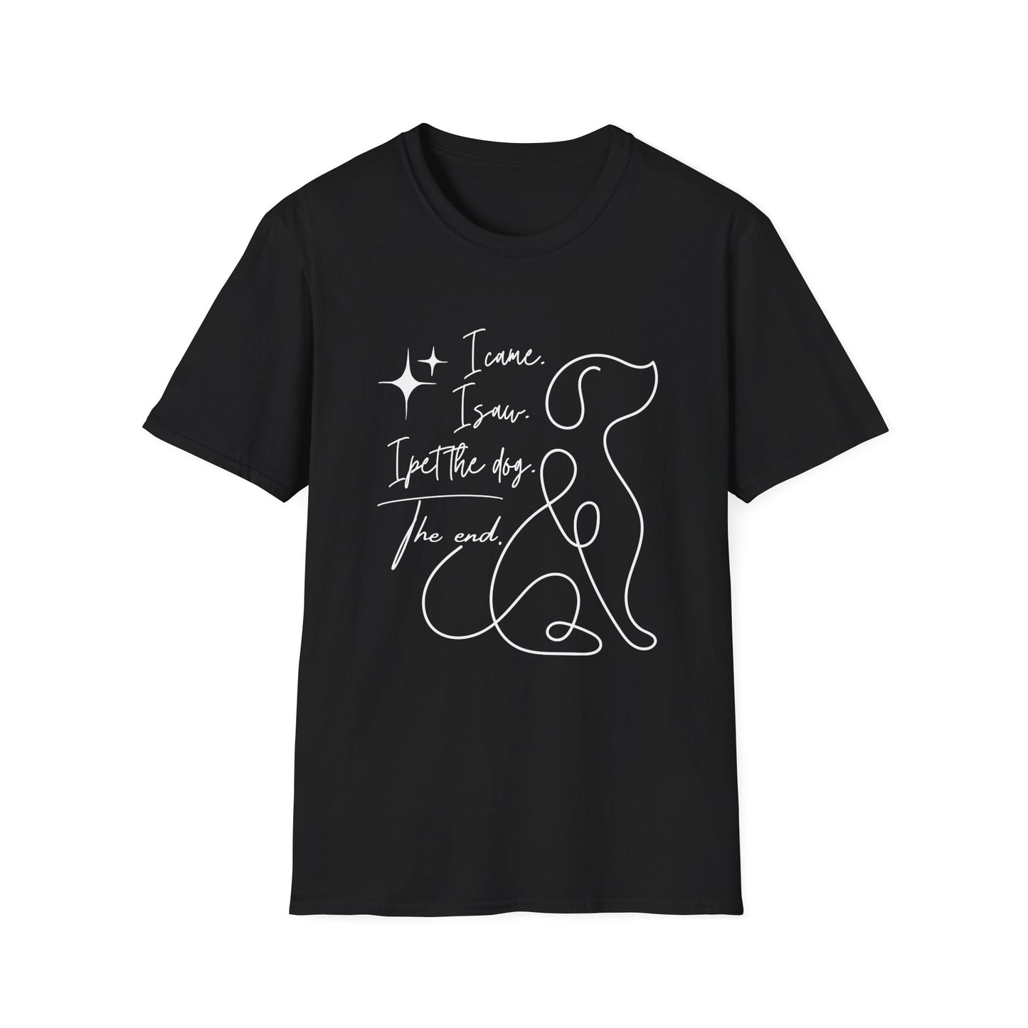 I Came I Saw I Pet the Dog Shirt – Funny Dog Lover Tee