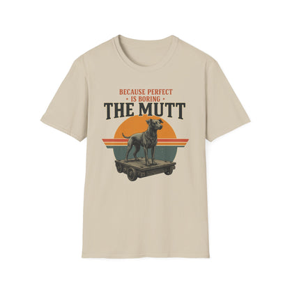 Vintage Mutt Dog Shirt – Because Perfect Is Boring Tee