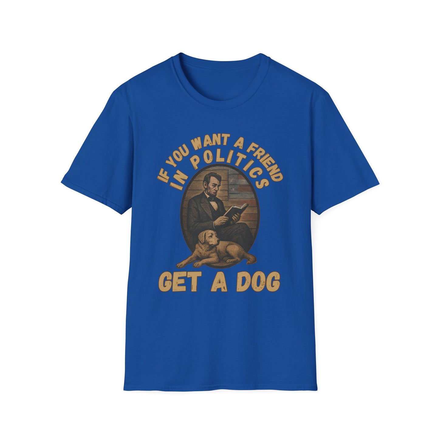 Political Humor Dog Lover T-Shirt, Funny Gift for Dog Owners, Unisex Tee for Animal Lovers, Politics and Pets Tee, Great for Birthdays