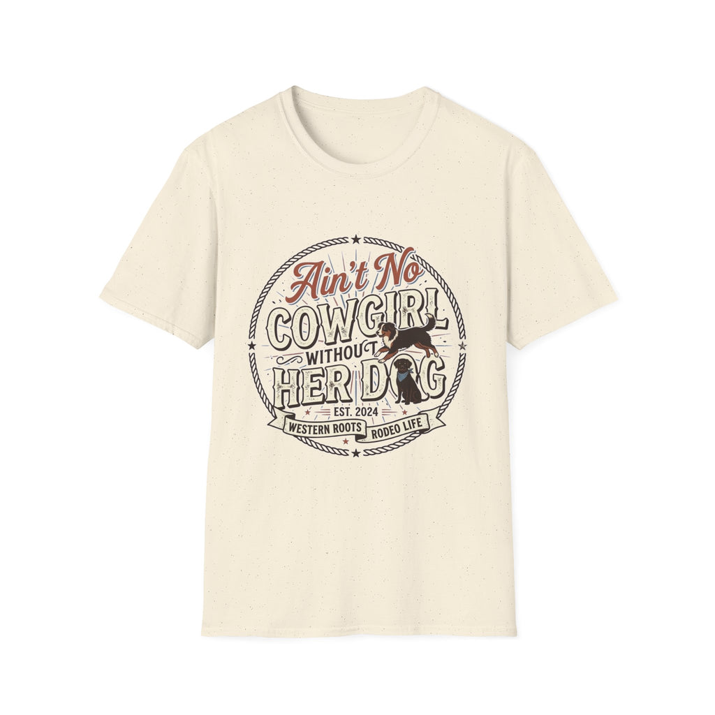 Ain't No Cowgirl Without Her Dog T-shirt