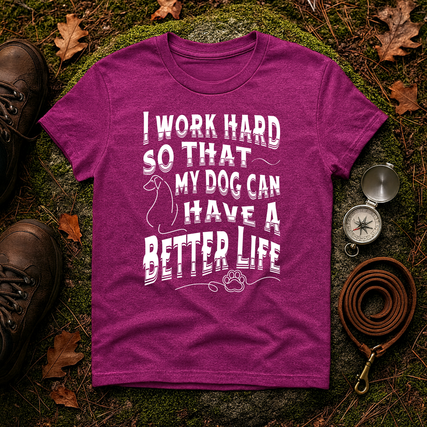 I Work Hard Dog Parent Tee – Funny Dog Lover Shirt