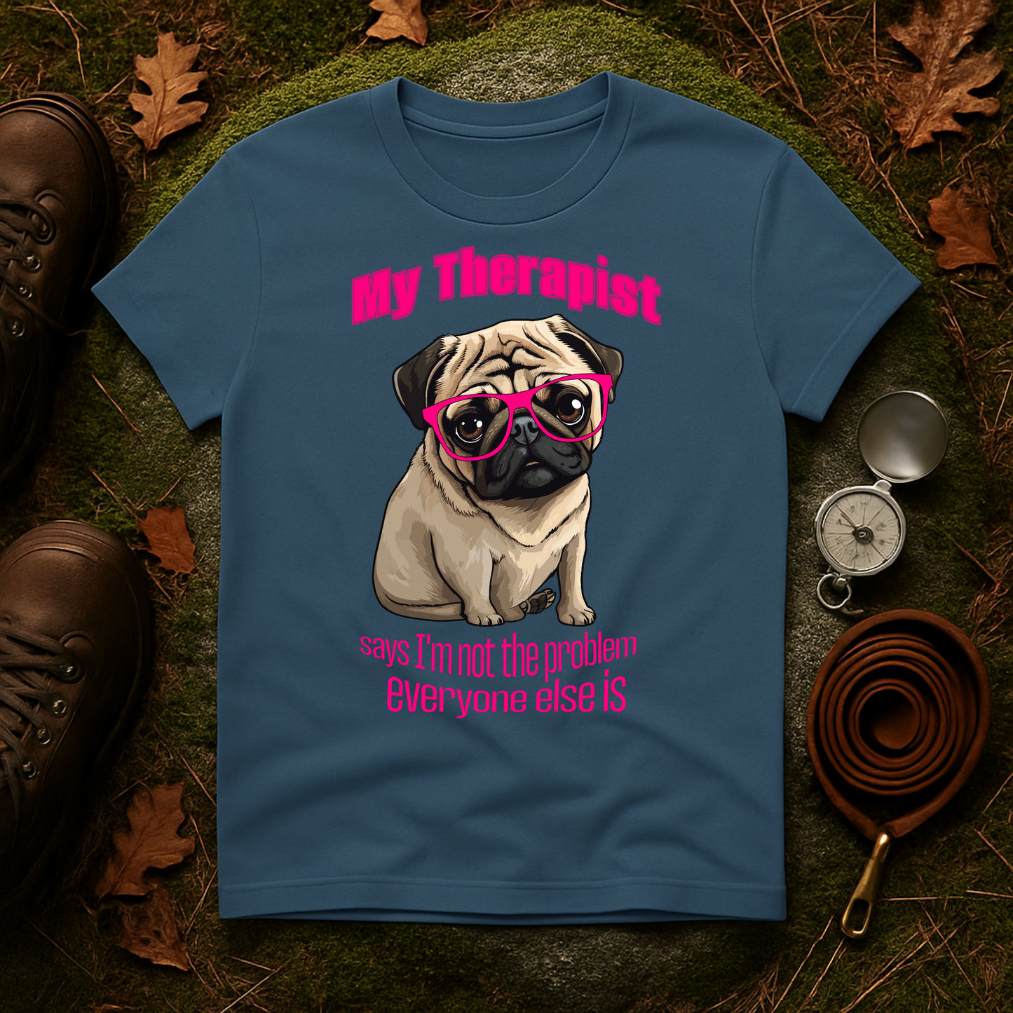 Funny Pug Therapy Shirt – I'm Not the Problem Dog Tee