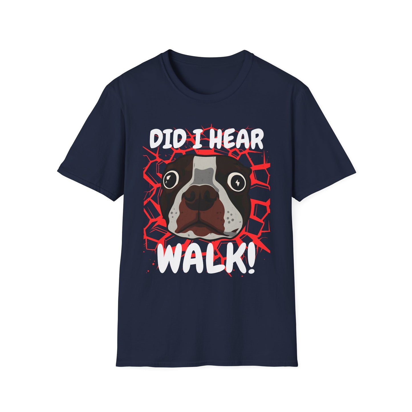 Funny Dog Walking T-Shirt | Did I Hear Walk Graphic Tee
