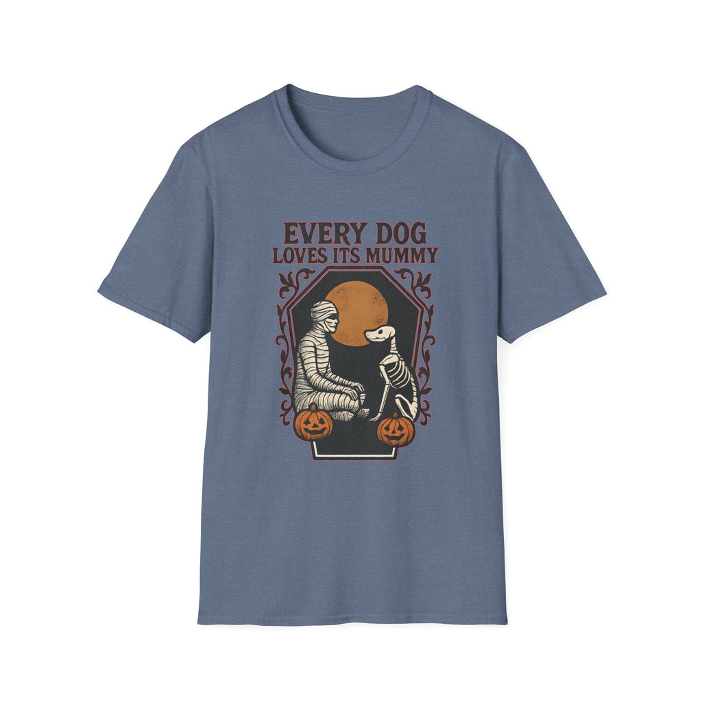 Every Dog Loves Its Mummy T-Shirt