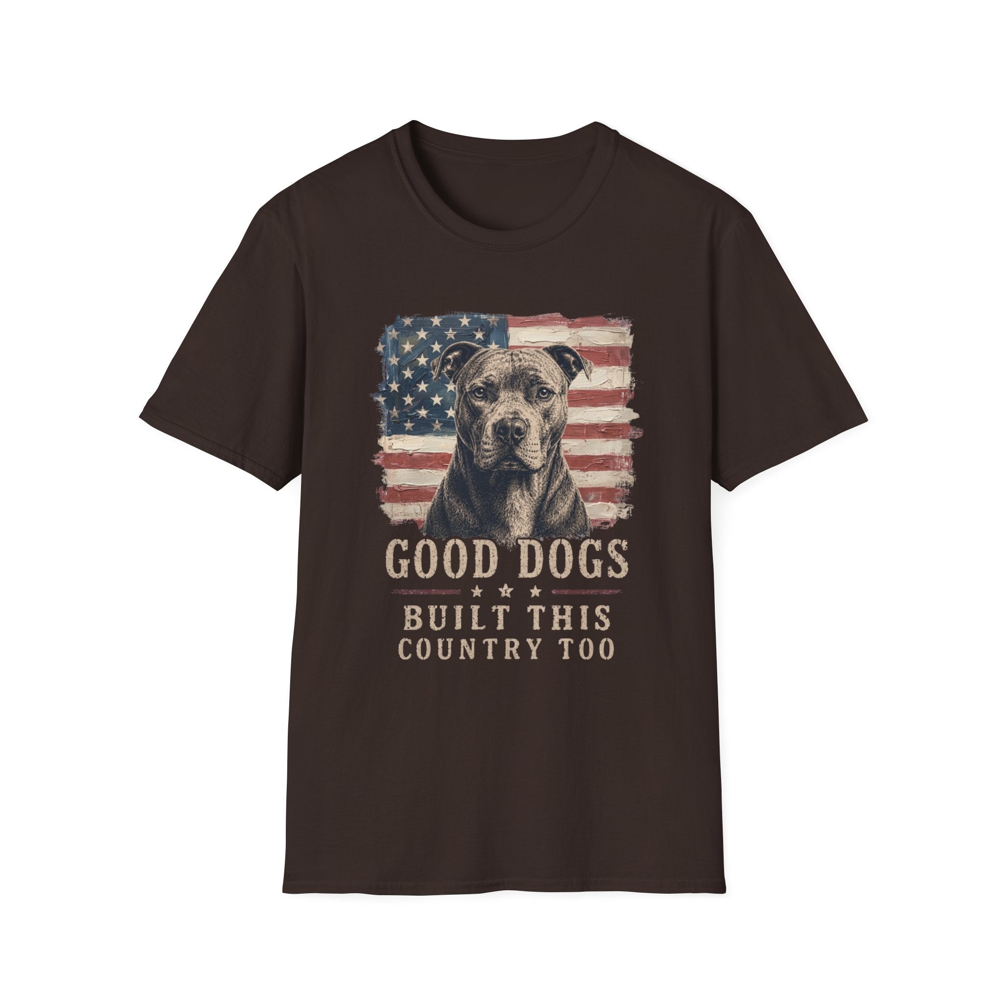 Good Dogs Built This Country Too Pitbull T-Shirt