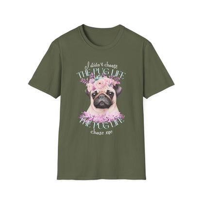 The Pug Life Chose Me Shirt – Cute Floral Pug Lover Tee