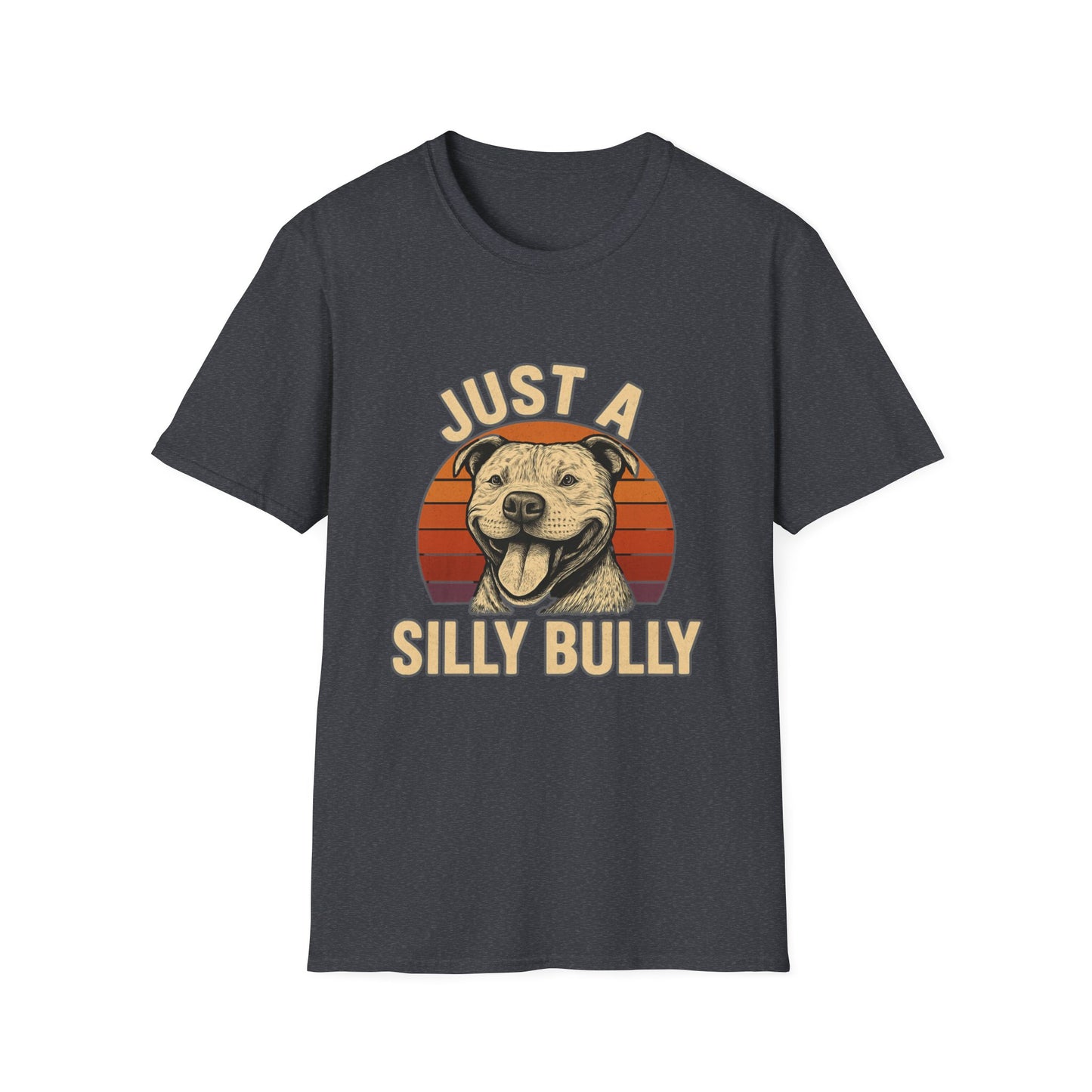 Just a Silly Bully Dog T-Shirt - Pitbull Tee