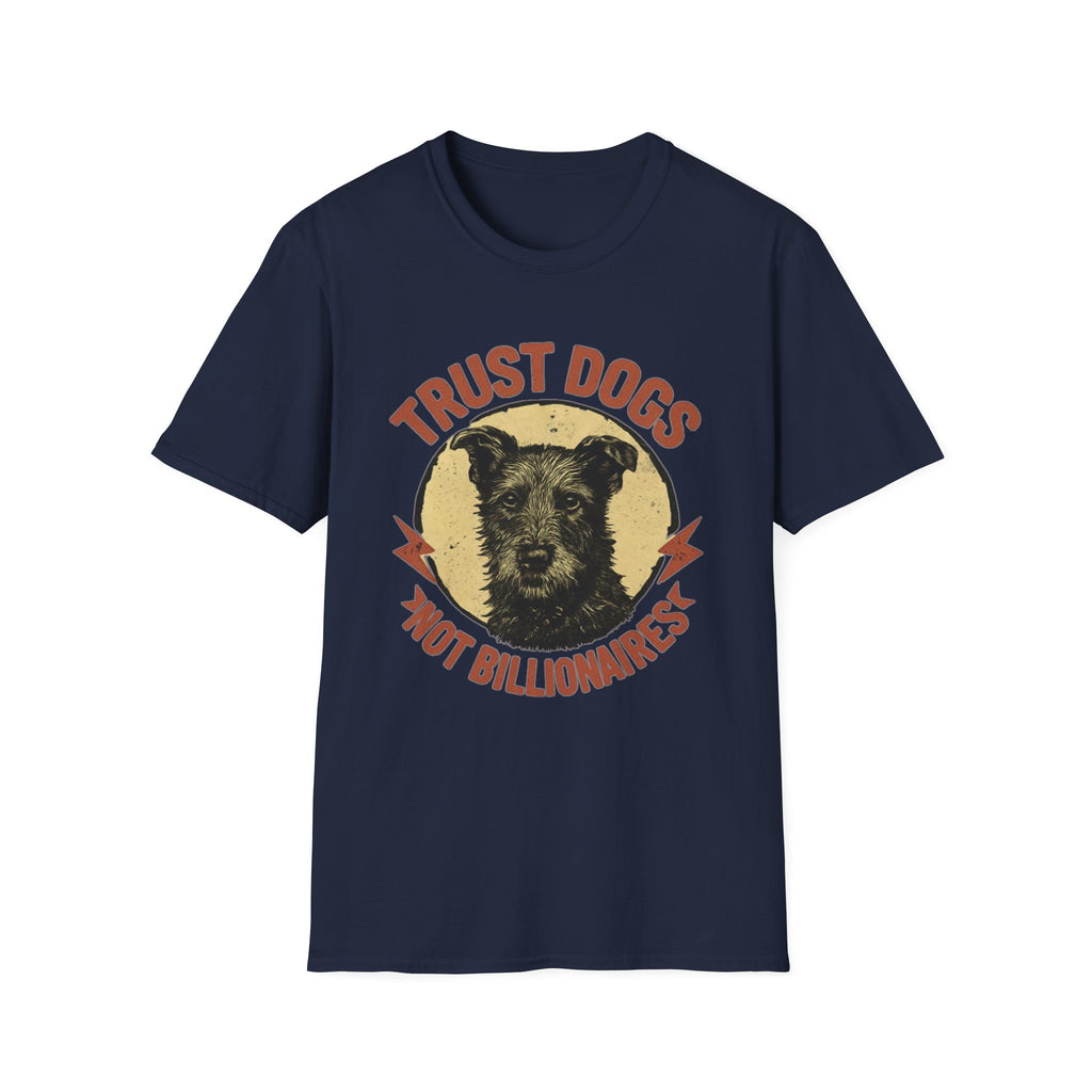 Trust Dogs Not Billionaires Vintage Dog T-Shirt