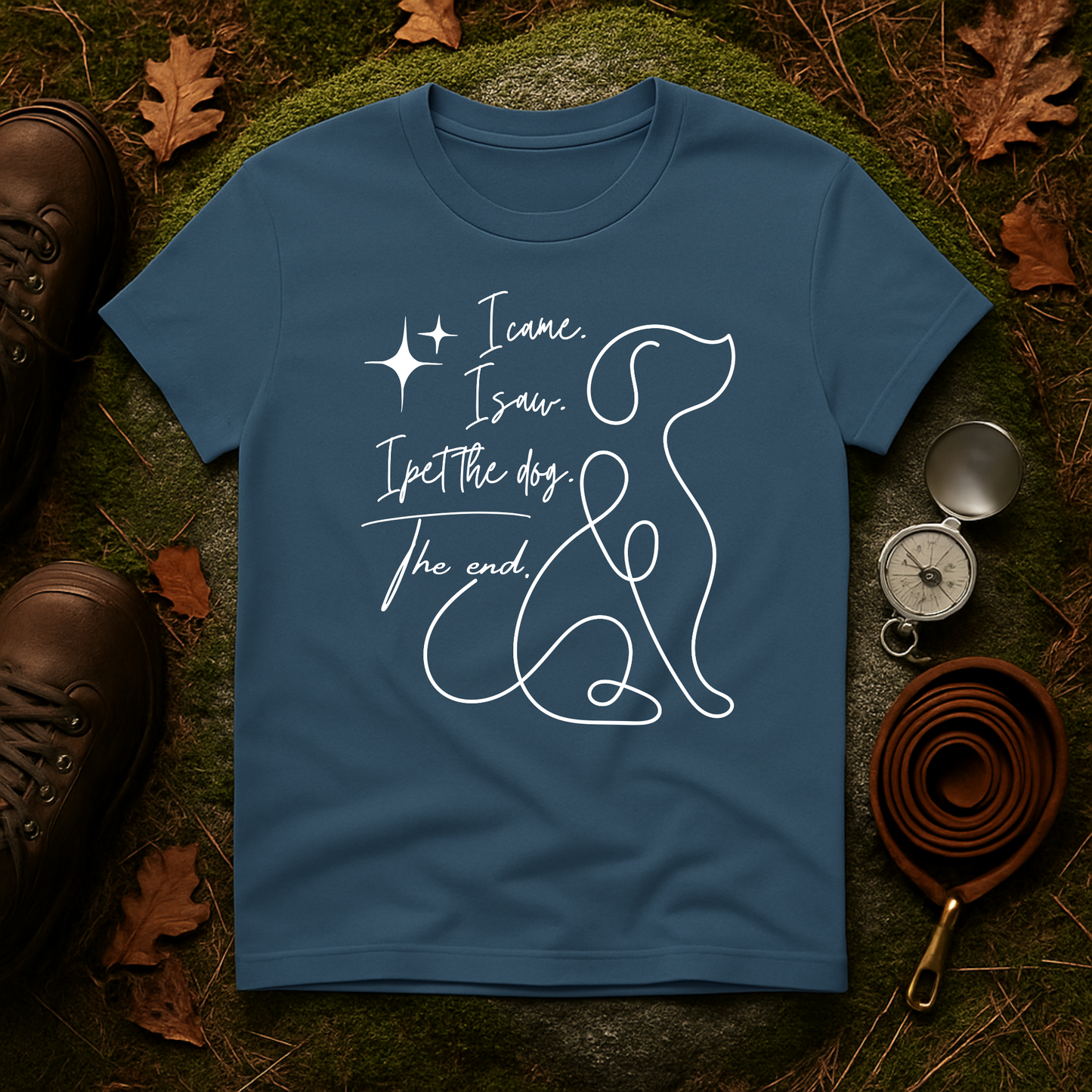 I Came I Saw I Pet the Dog Shirt – Funny Dog Lover Tee