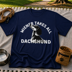 Wiener Takes All Dachshund T-Shirt