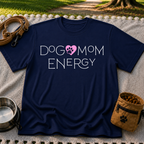 Dog Mom Energy T-Shirt