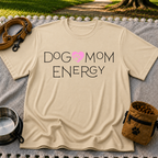 Dog Mom Energy T-Shirt