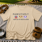 Pawsitively Have All My Pugs in a Row T-Shirt